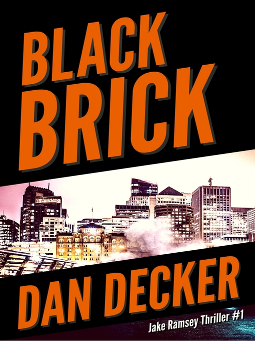 Title details for Black Brick by Dan Decker - Available
